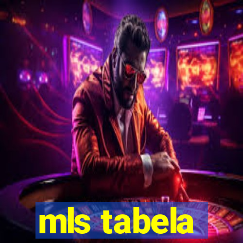 mls tabela